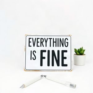 Miniature Everything Is Fine Desk Sign Funny Office Decor (AI)